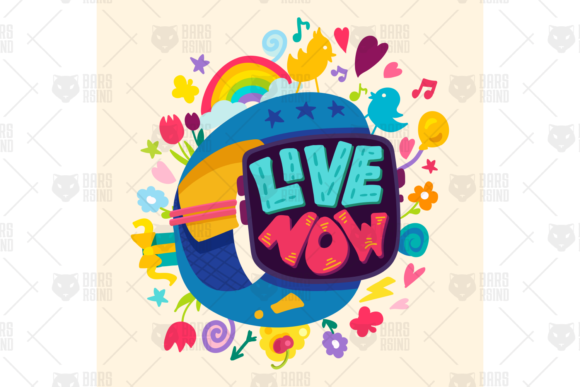 Live Now Creative Inspirational Art Graphics and Illustrations