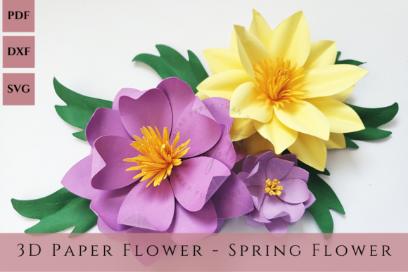 The Spring Flower - 3D Paper Flowers & SVG